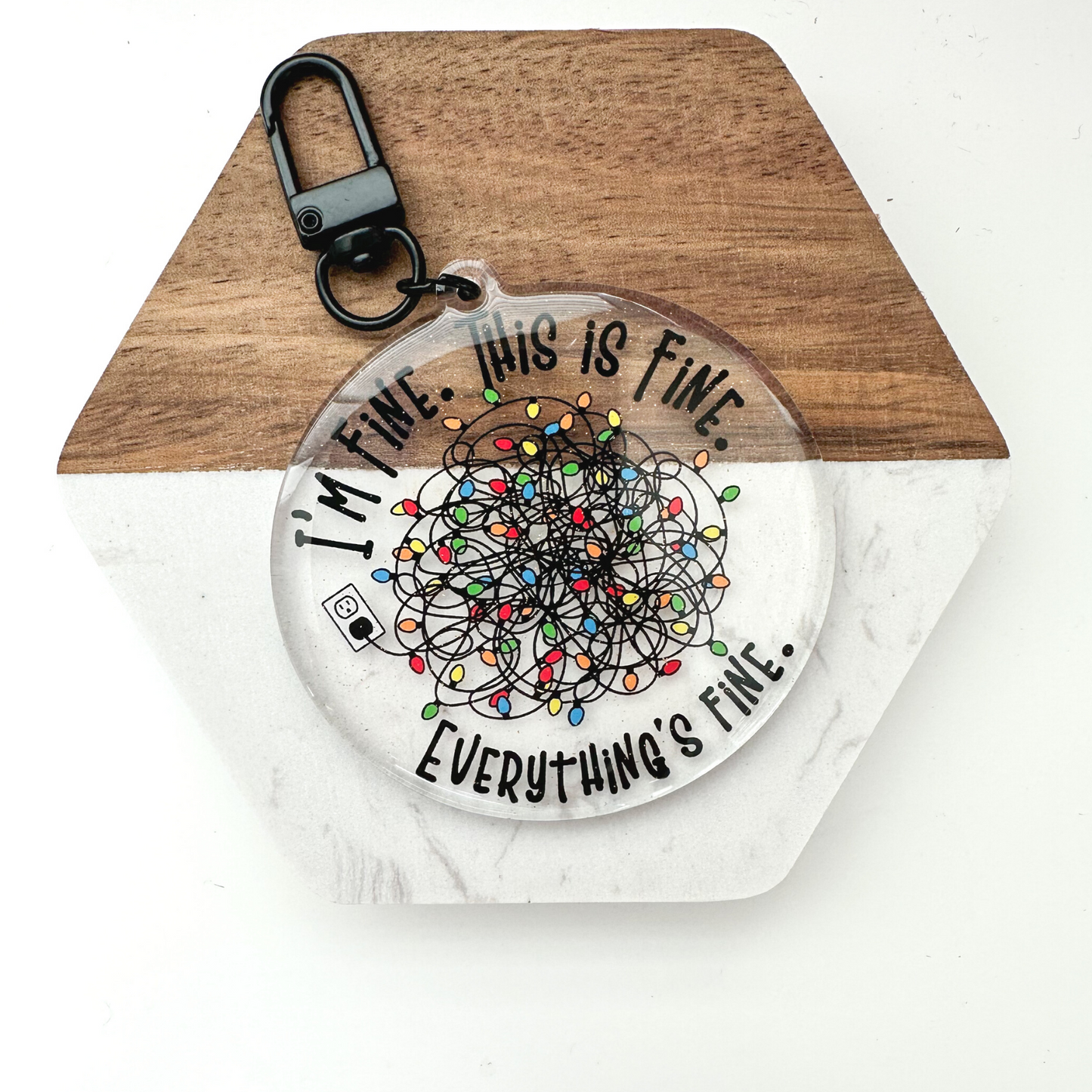 Everything's Fine Keychain