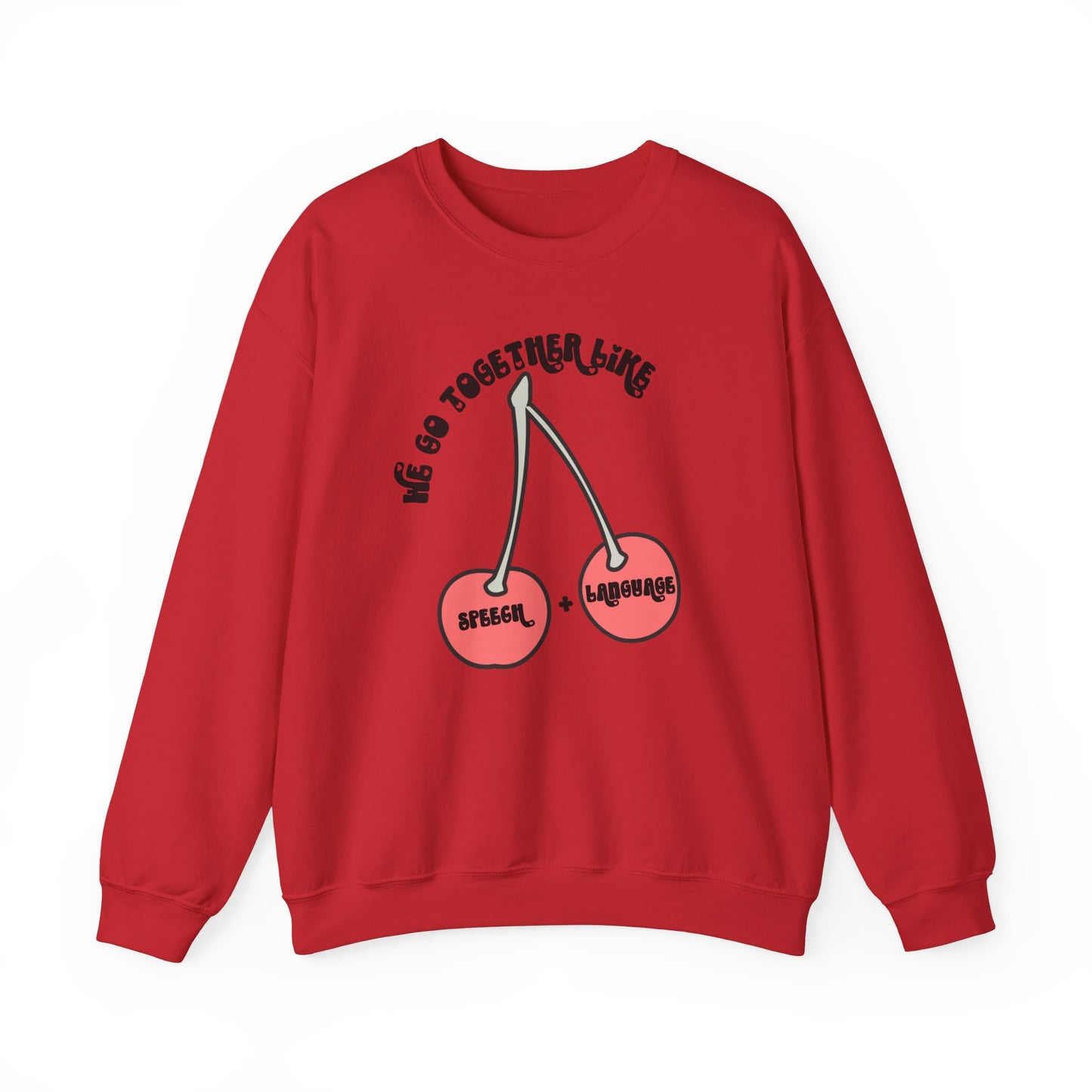 We Go Together Like Speech & Language Pullover