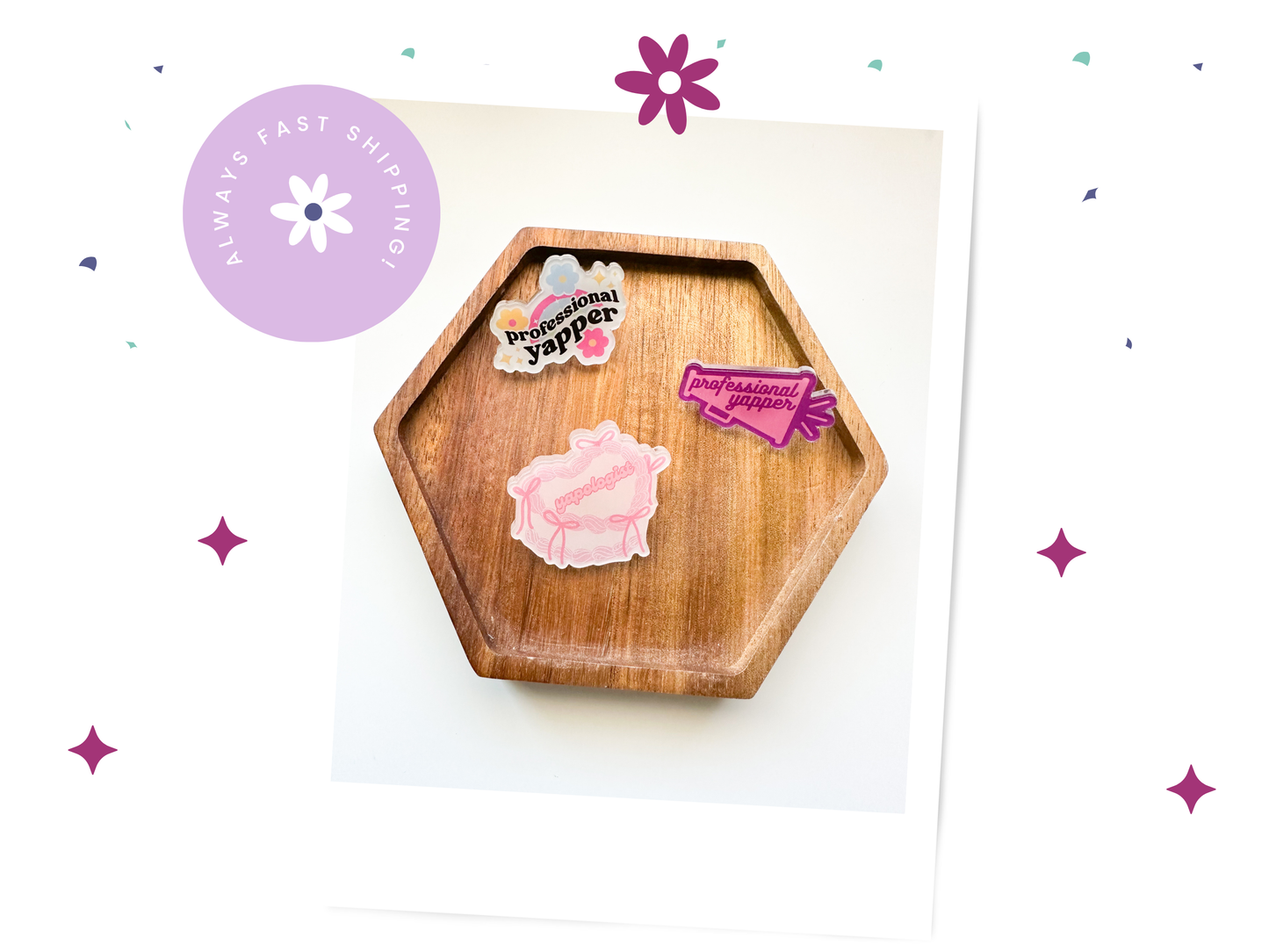 Acrylic Pins | Yapper