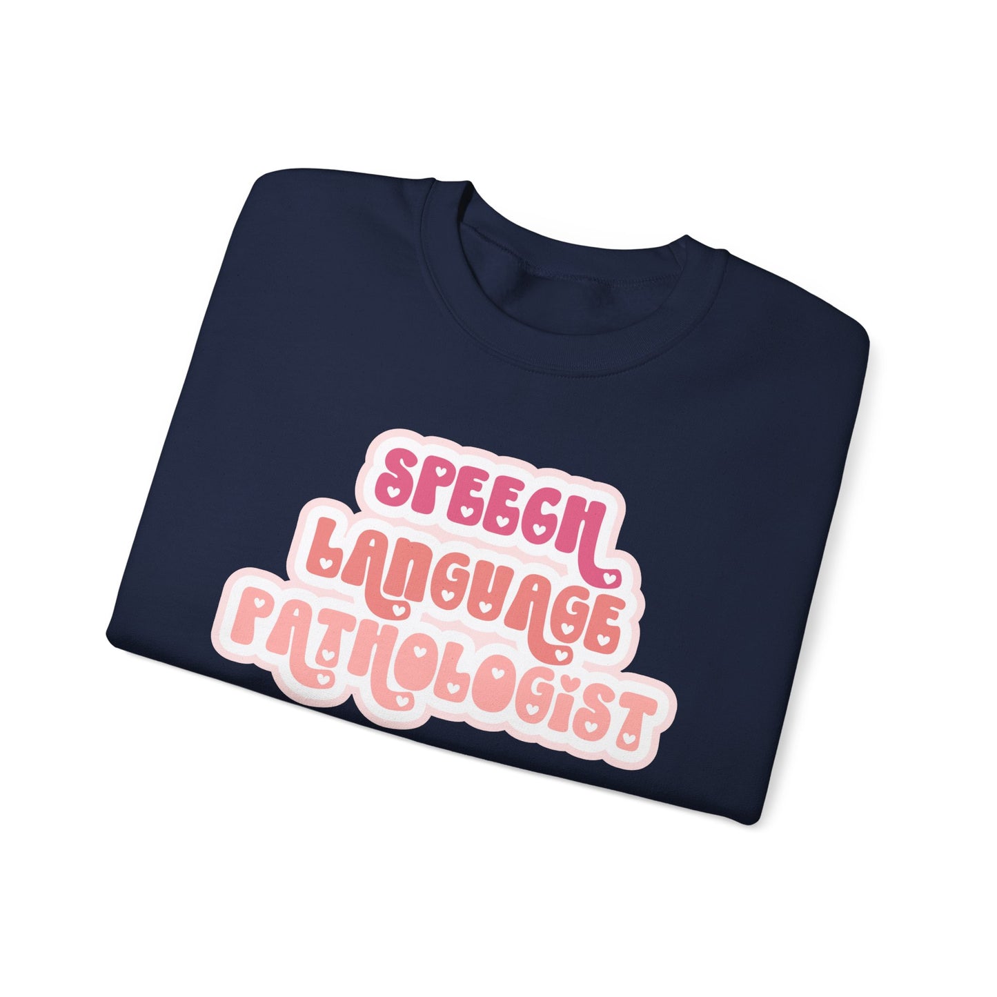 Speech Language Pathologist Love Pullover