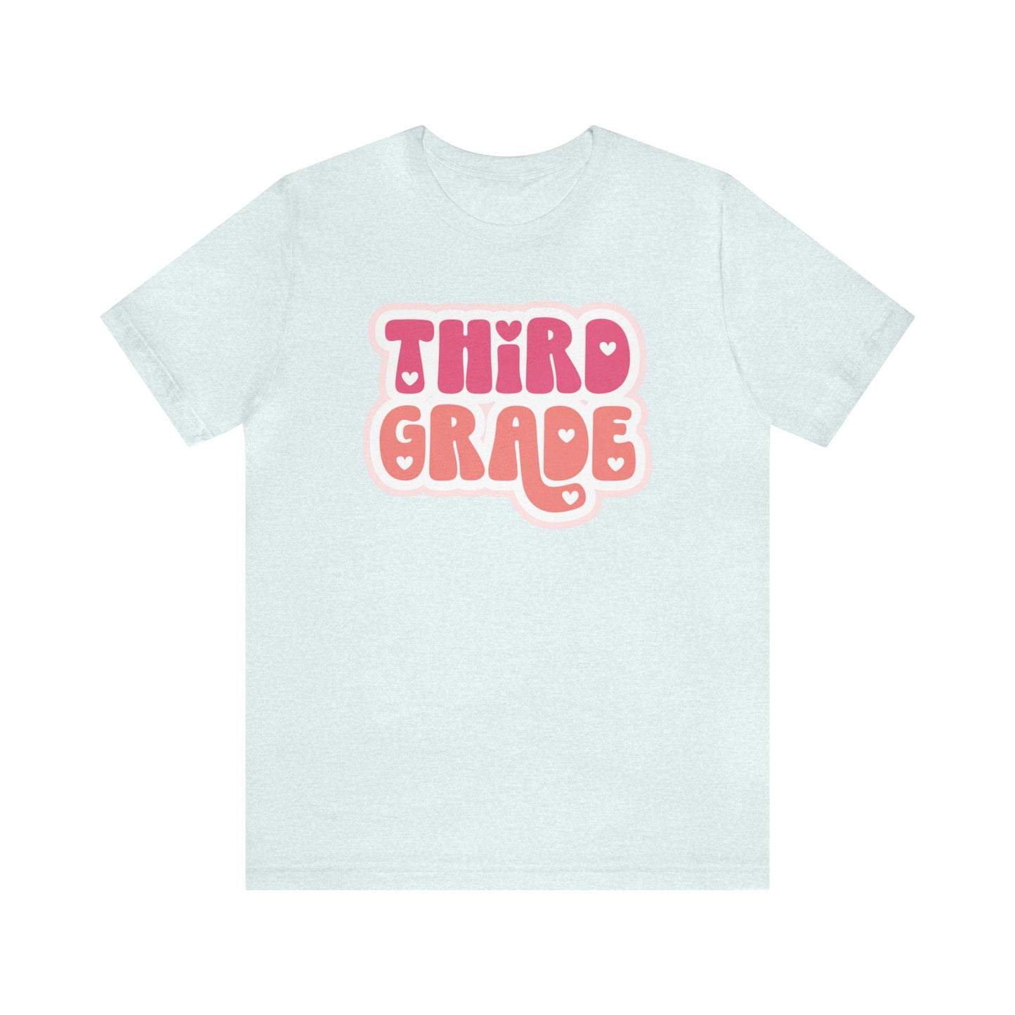 Third Grade Love Tee
