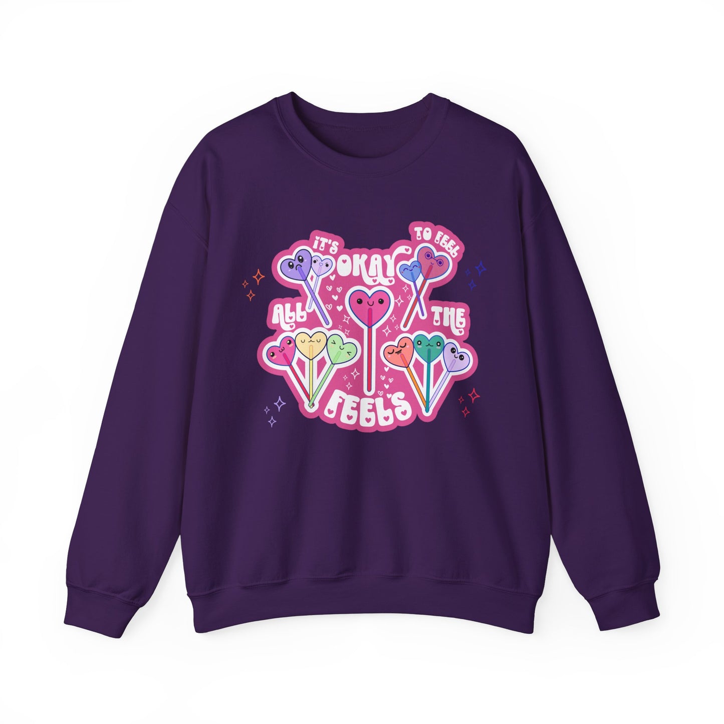 It's Okay to Feel All the Feels Pullover