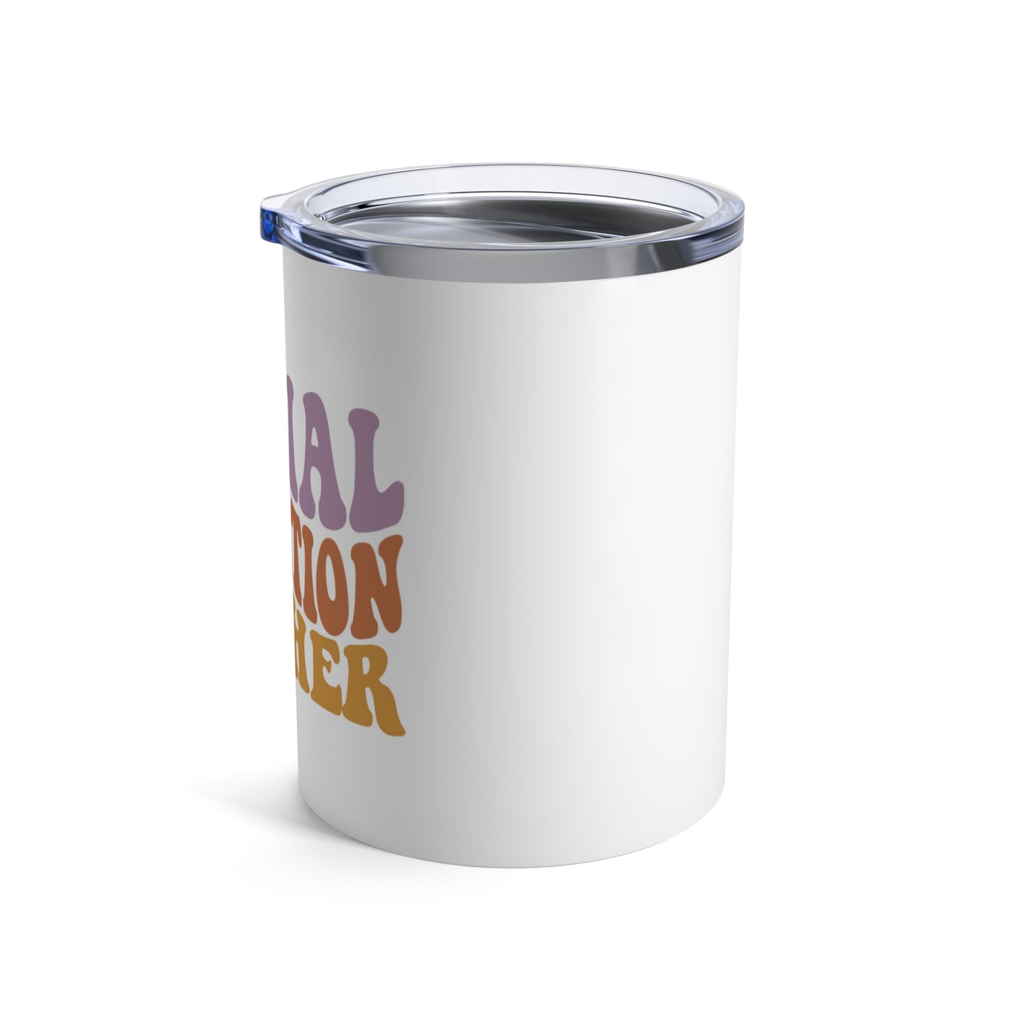 SpEd Teacher Tumbler 10 oz