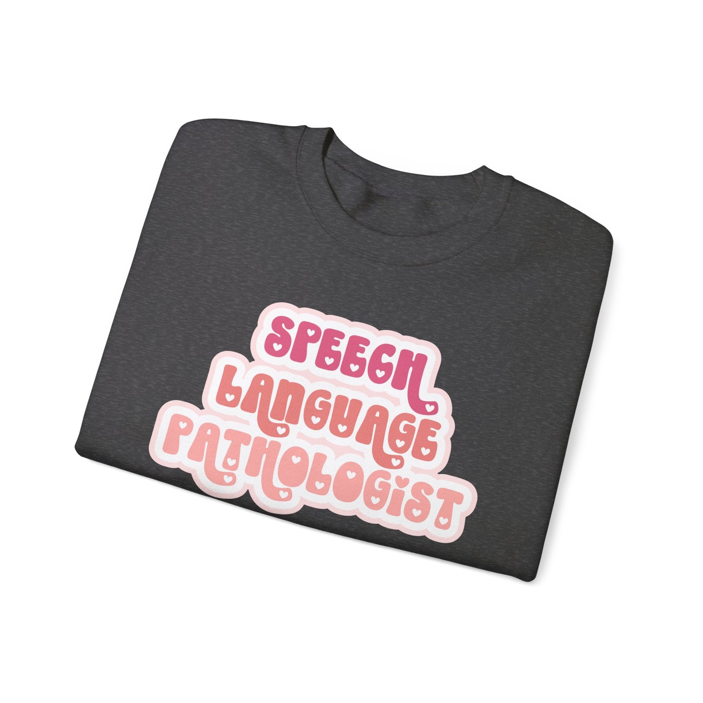 Speech Language Pathologist Love Pullover