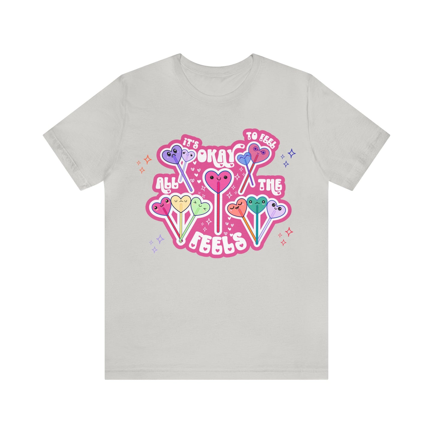 It's Okay to Feel All the Feels Tee