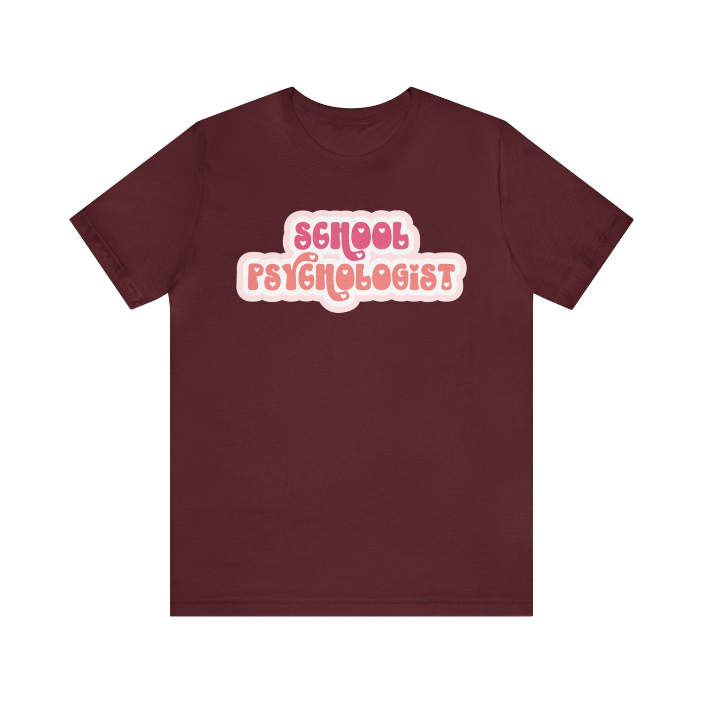 School Psychologist Love Tee