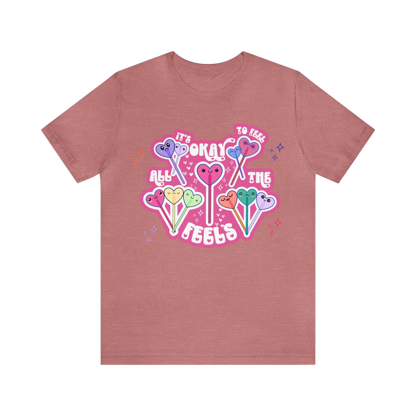 It's Okay to Feel All the Feels Tee