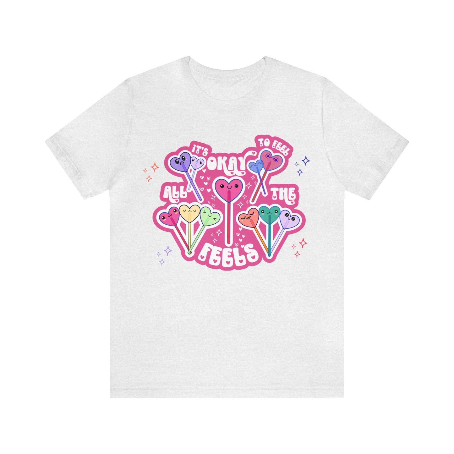 It's Okay to Feel All the Feels Tee