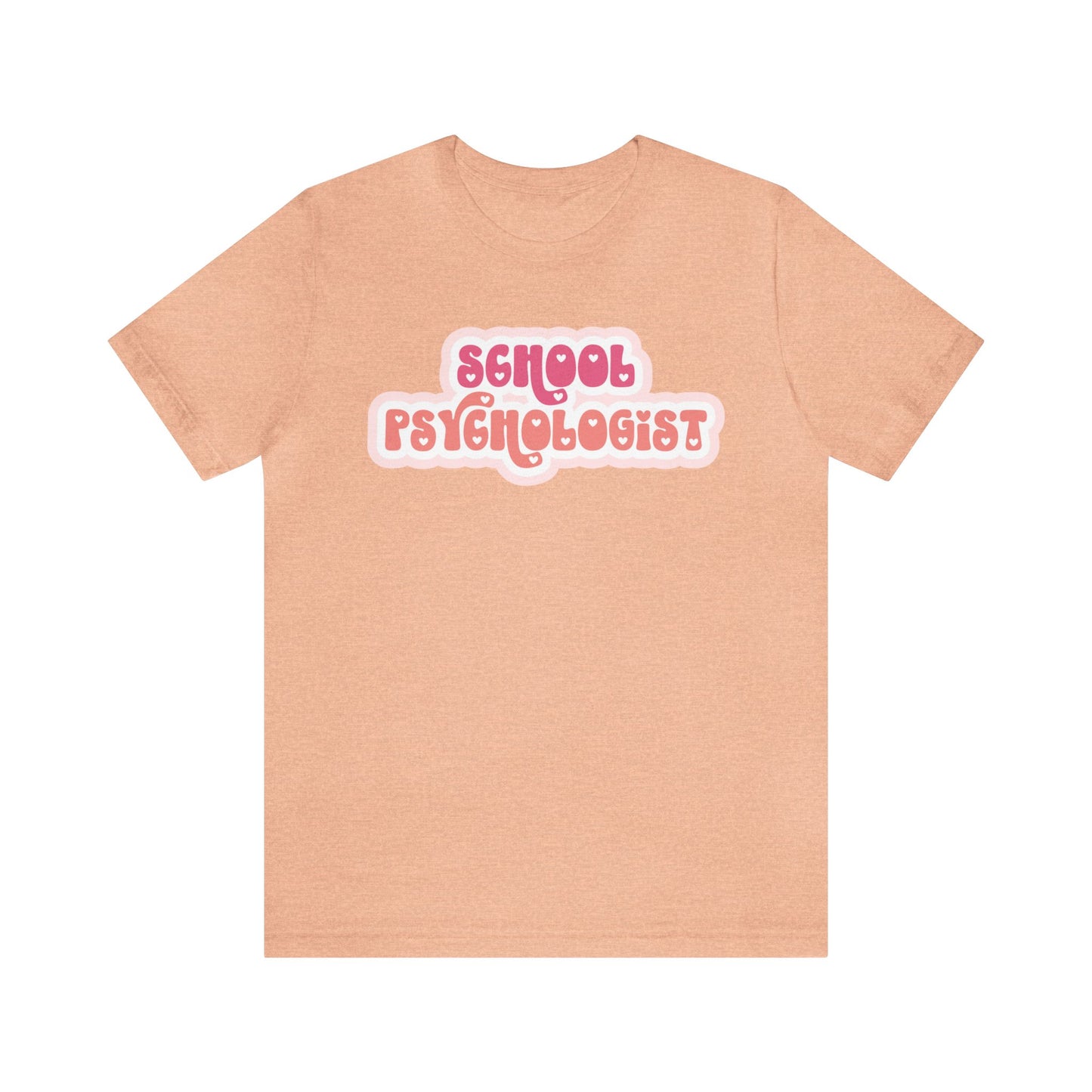 School Psychologist Love Tee
