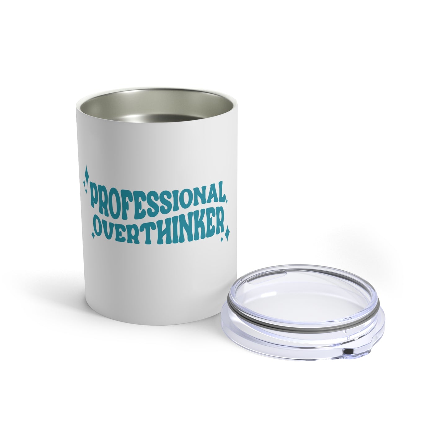 Professional Overthinker Tumbler 10 oz