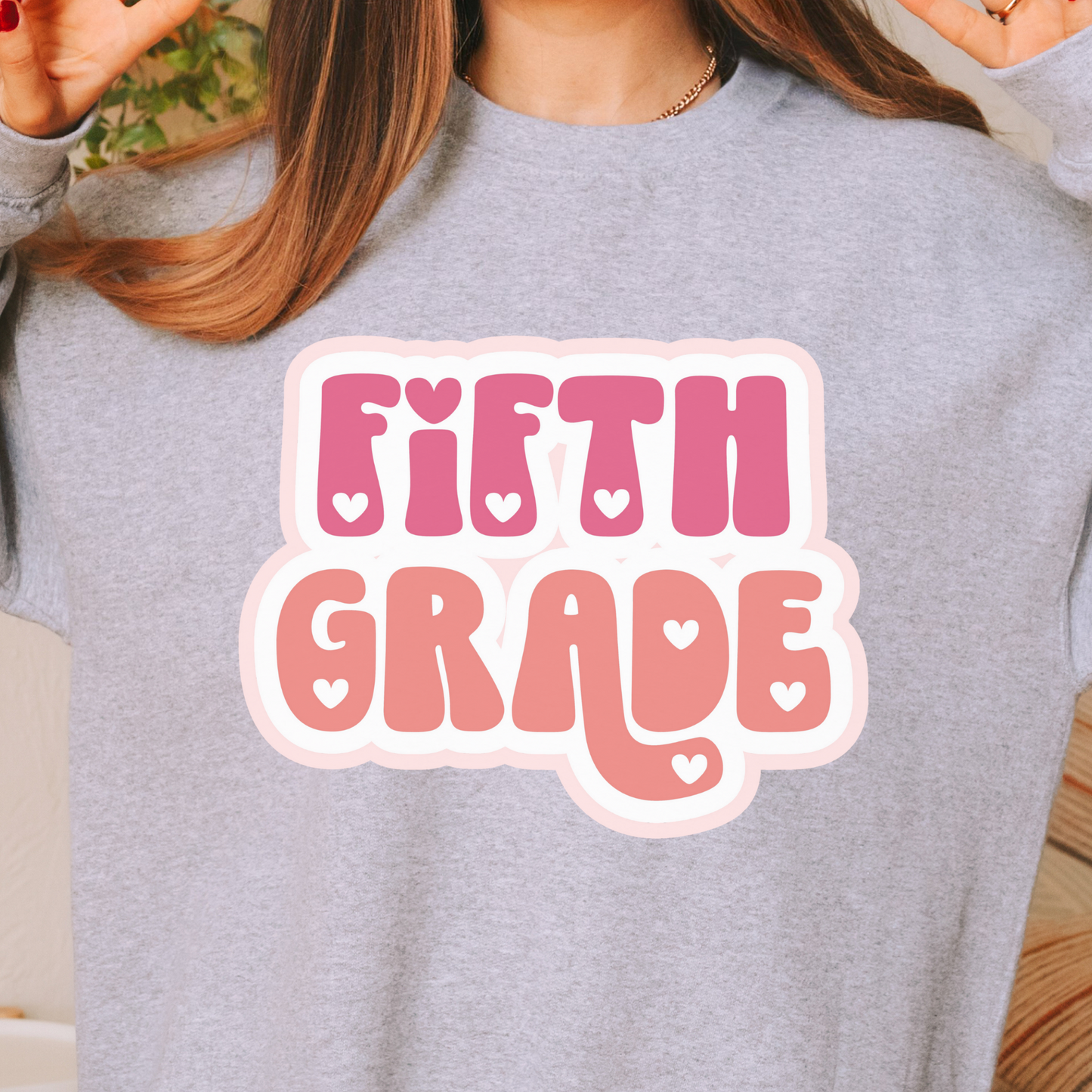 Fifth Grade Love Pullover