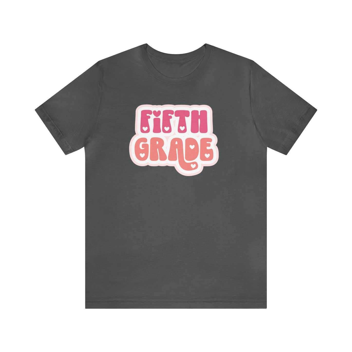 Fifth Grade Love Tee