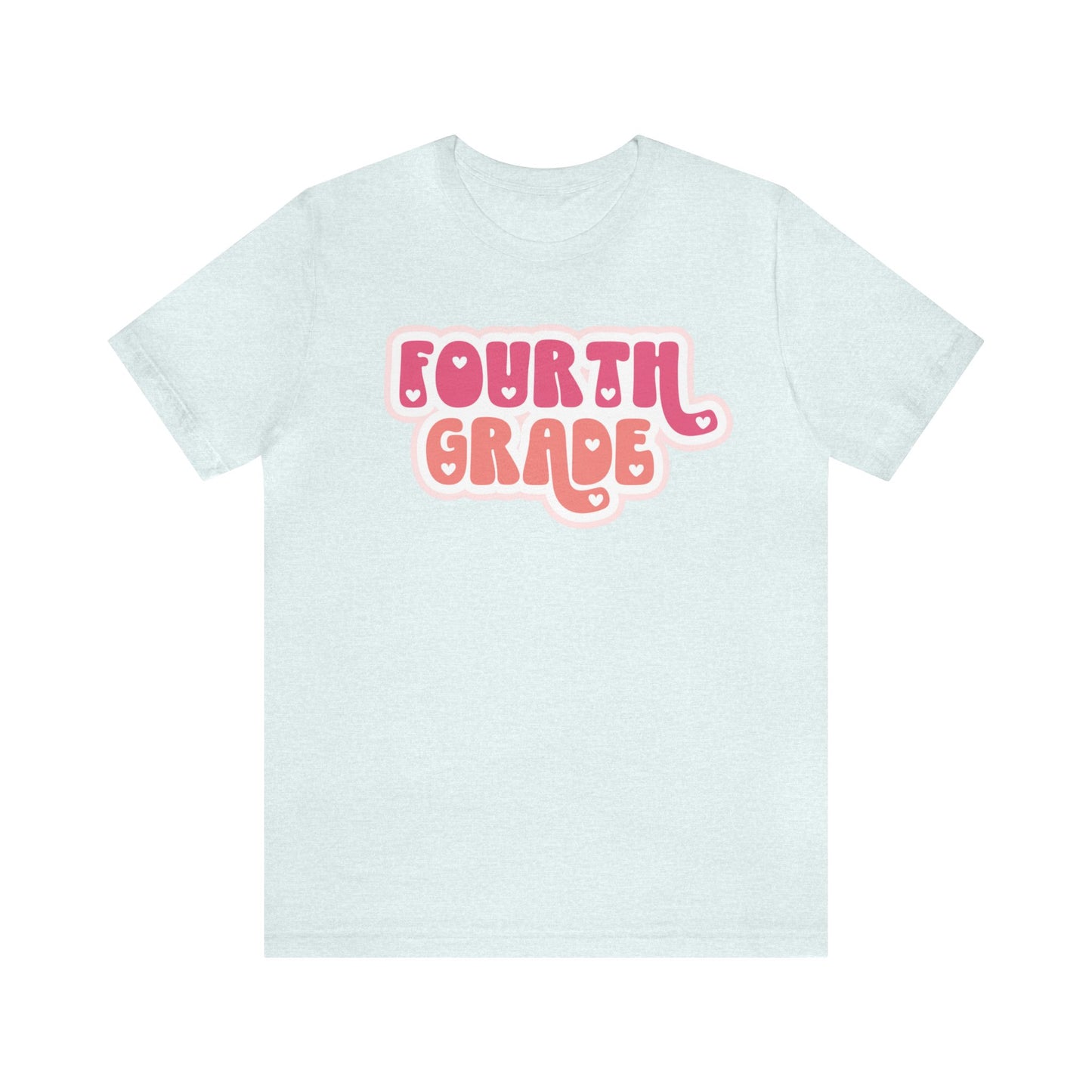 Fourth Grade Love Tee
