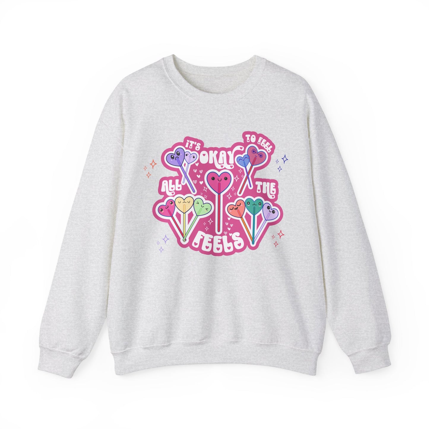 It's Okay to Feel All the Feels Pullover