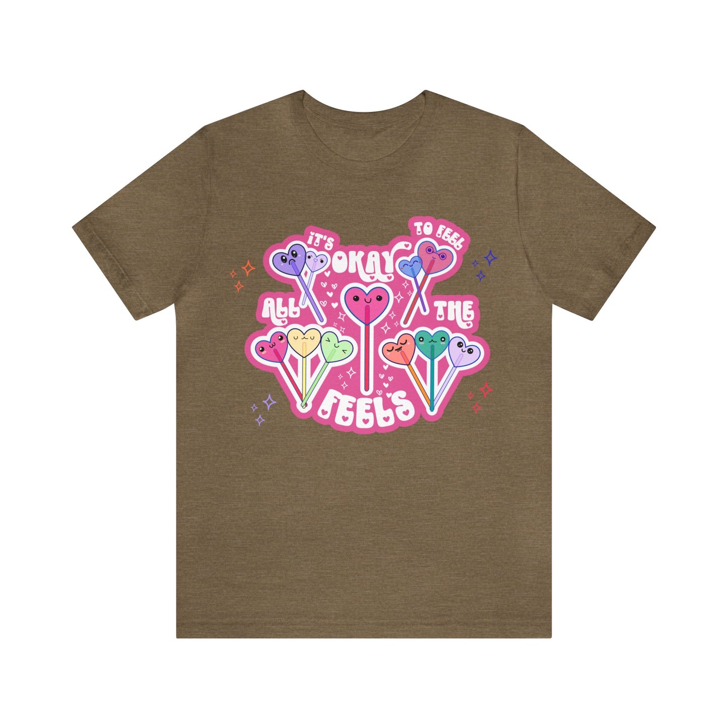 It's Okay to Feel All the Feels Tee