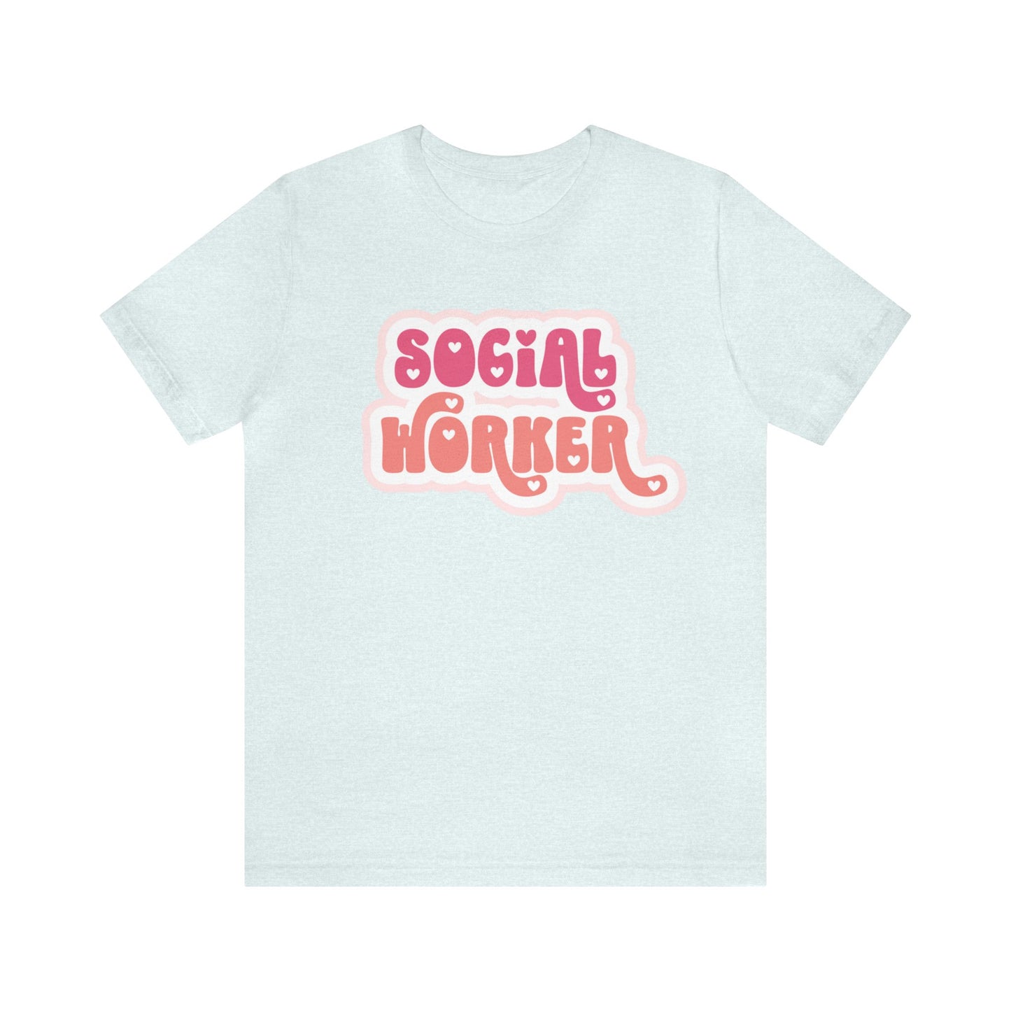 Social Worker Love Tee