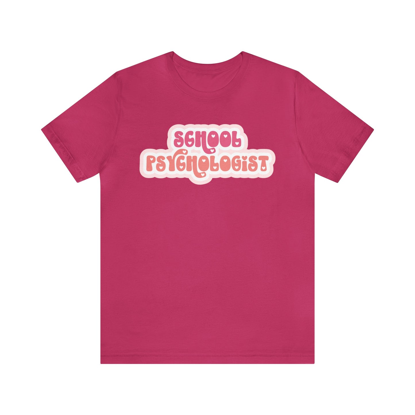 School Psychologist Love Tee