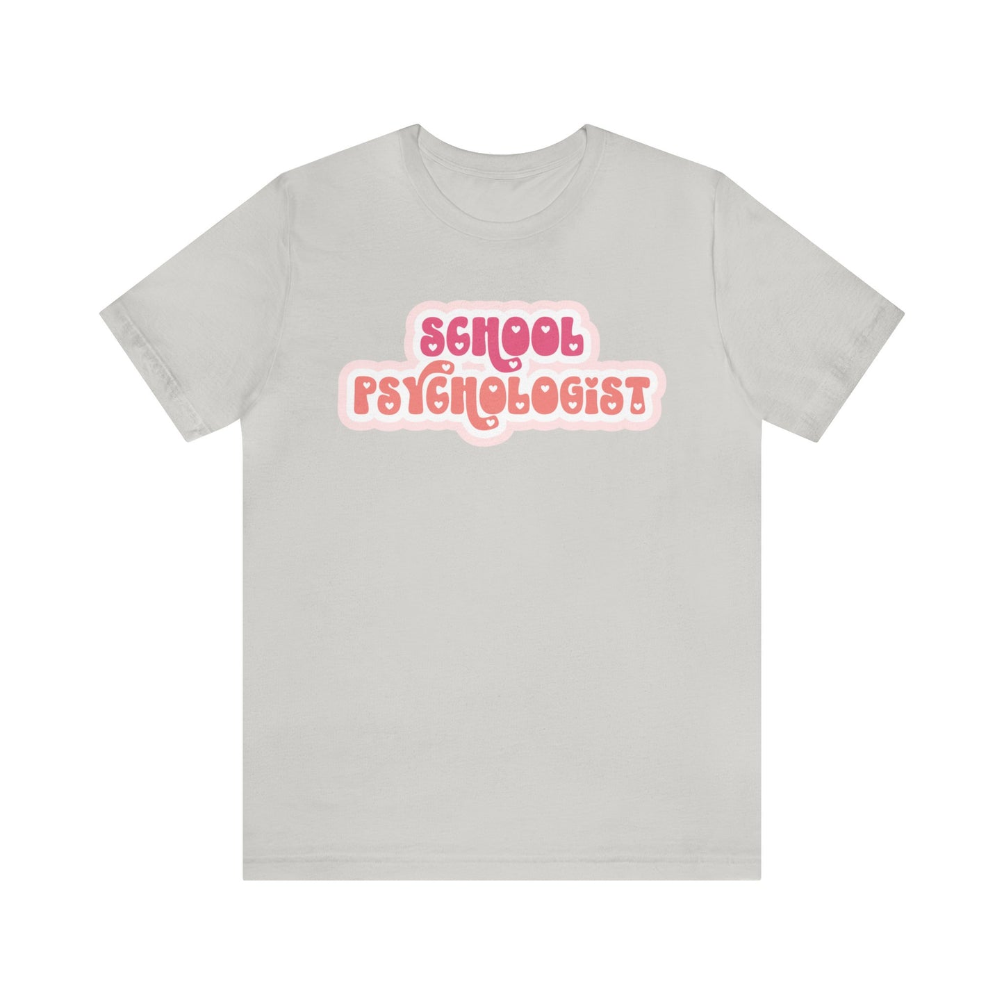 School Psychologist Love Tee