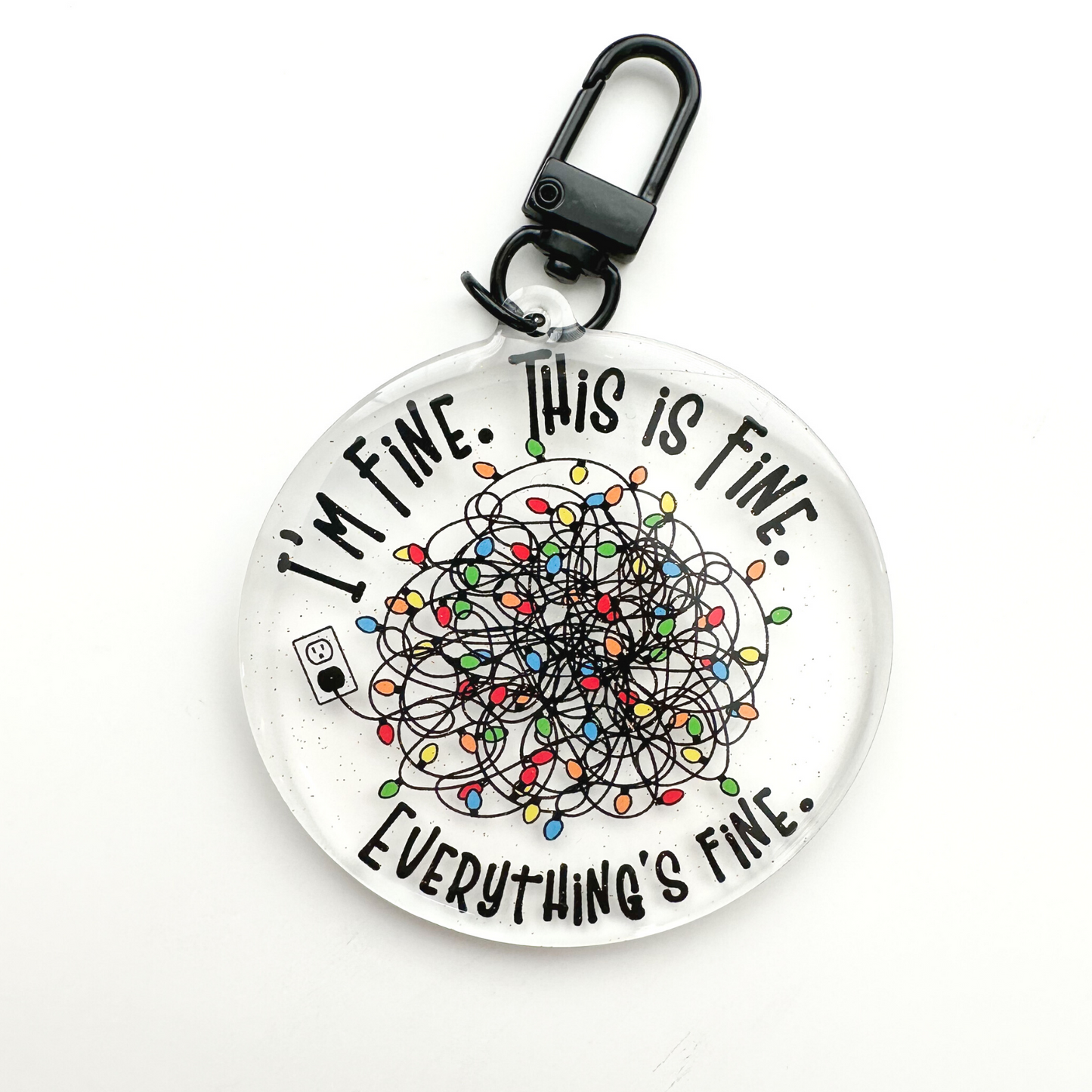 Everything's Fine Keychain