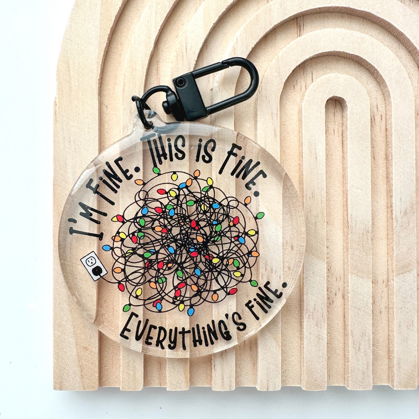 Everything's Fine Keychain