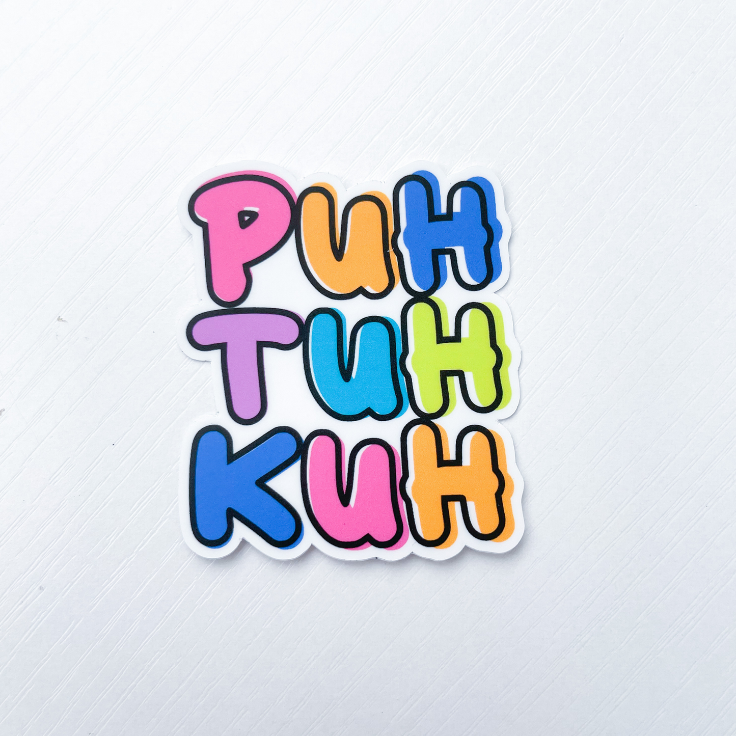 Puh Tuh Kuh Sticker