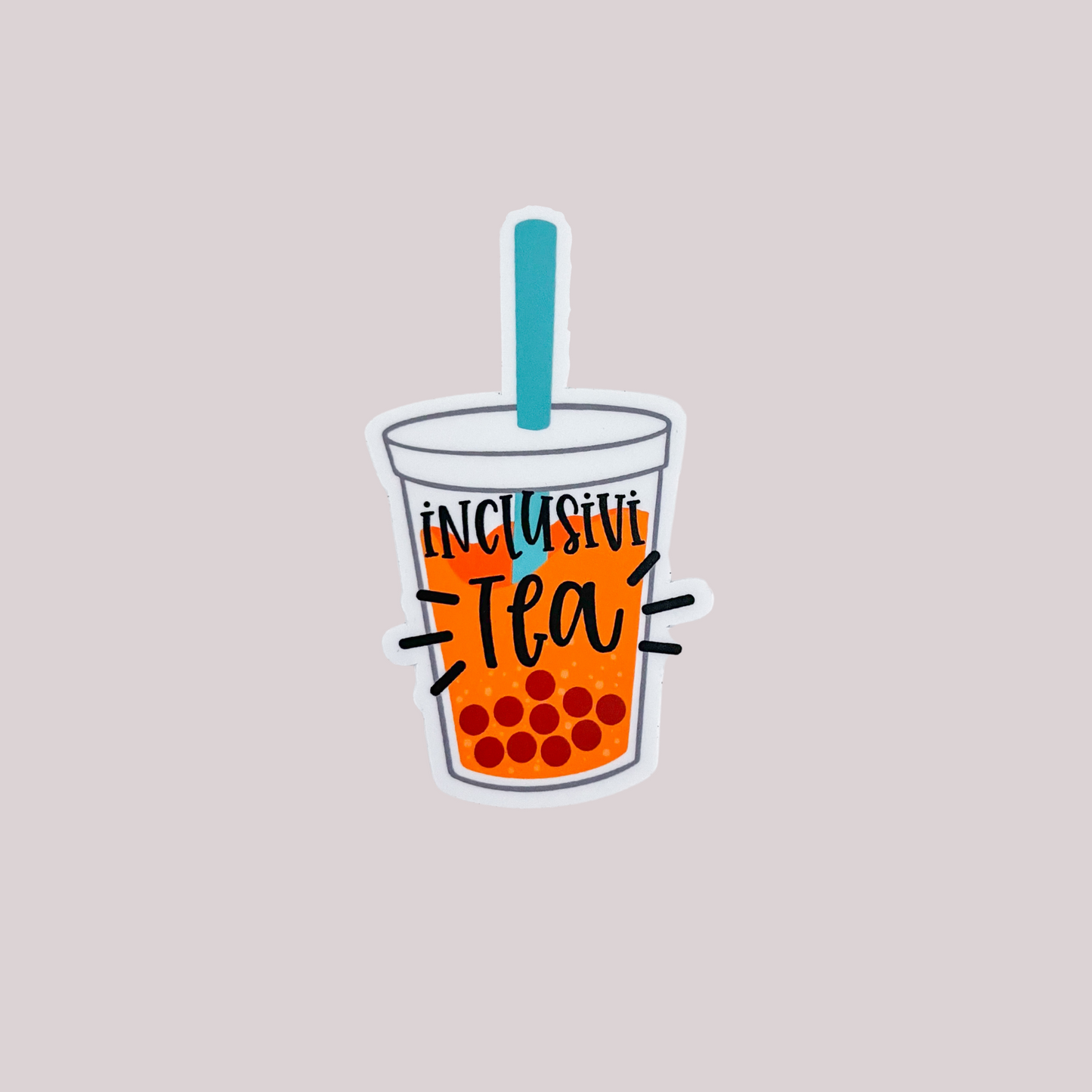 Inclusivi-tea Sticker