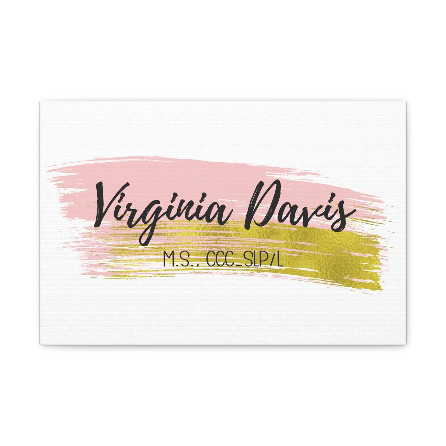 Pink + Gold Custom Canvas (18 x 12 in)