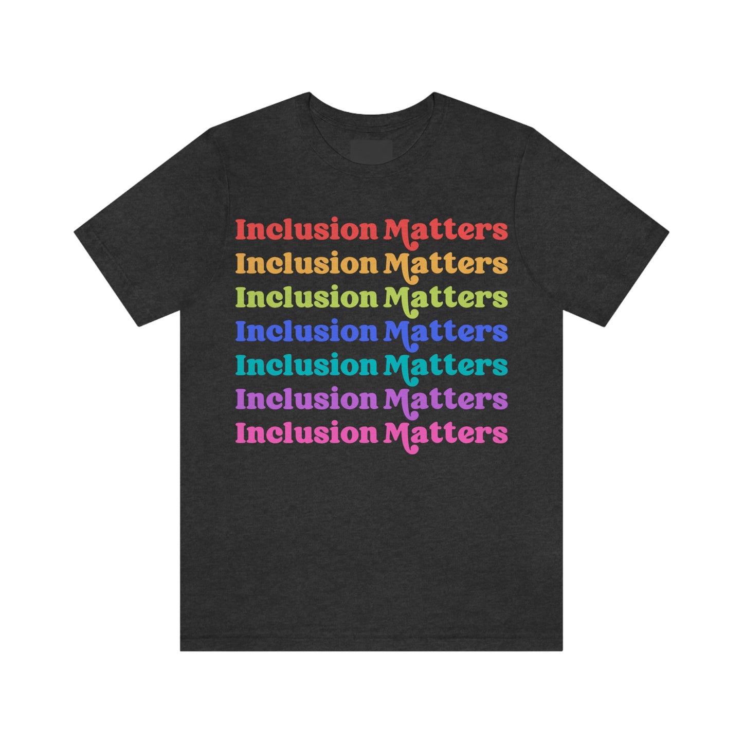 Inclusion Matters Tee (Adult)