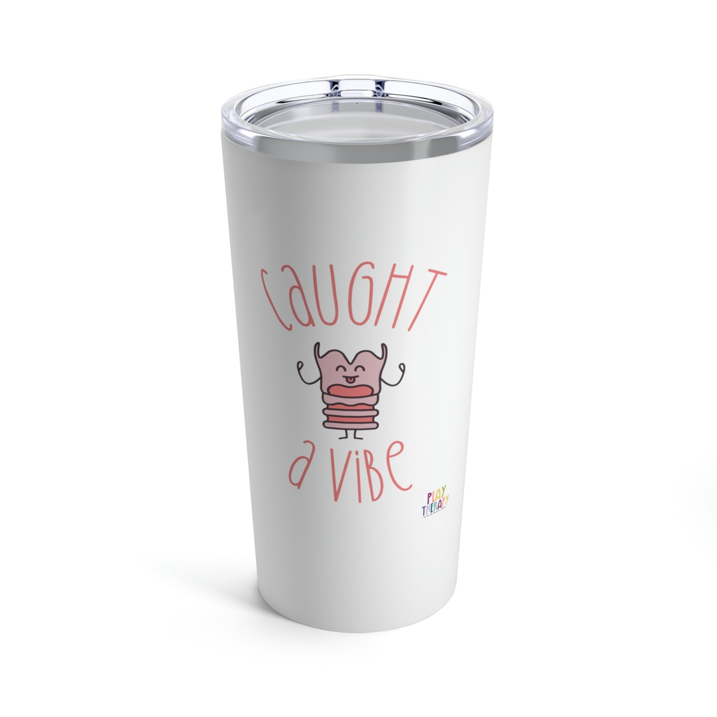 Caught A Vibe Tumbler 20oz