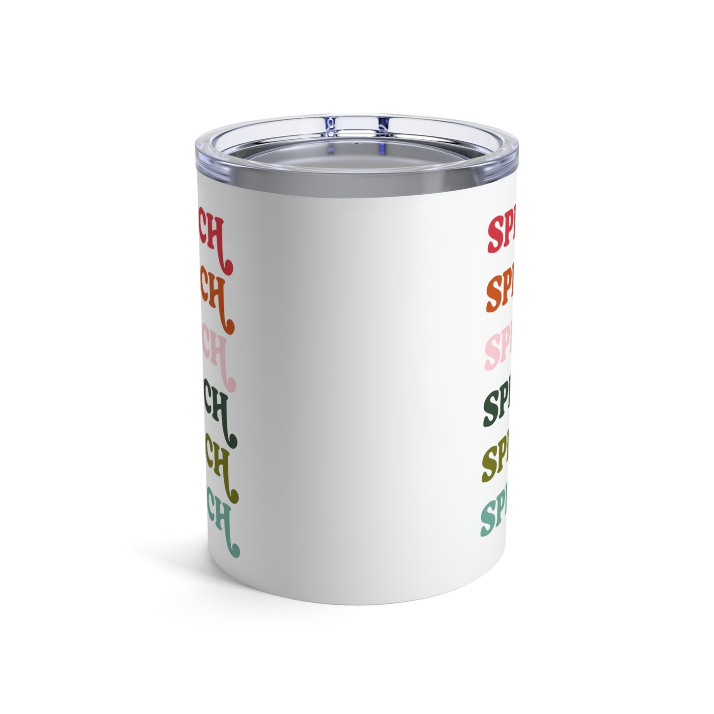 Speech Tumbler 10 oz