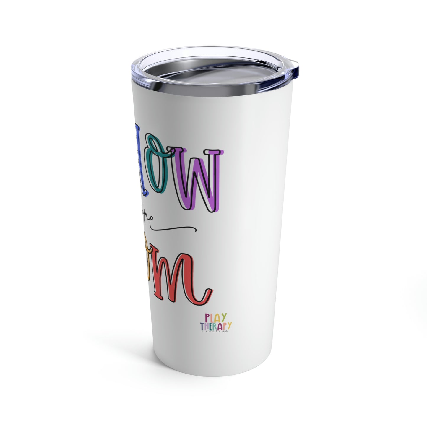 Maslow Before Bloom Tumbler 20oz