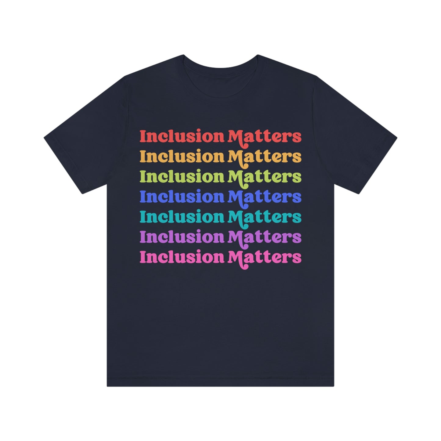 Inclusion Matters Tee (Adult)