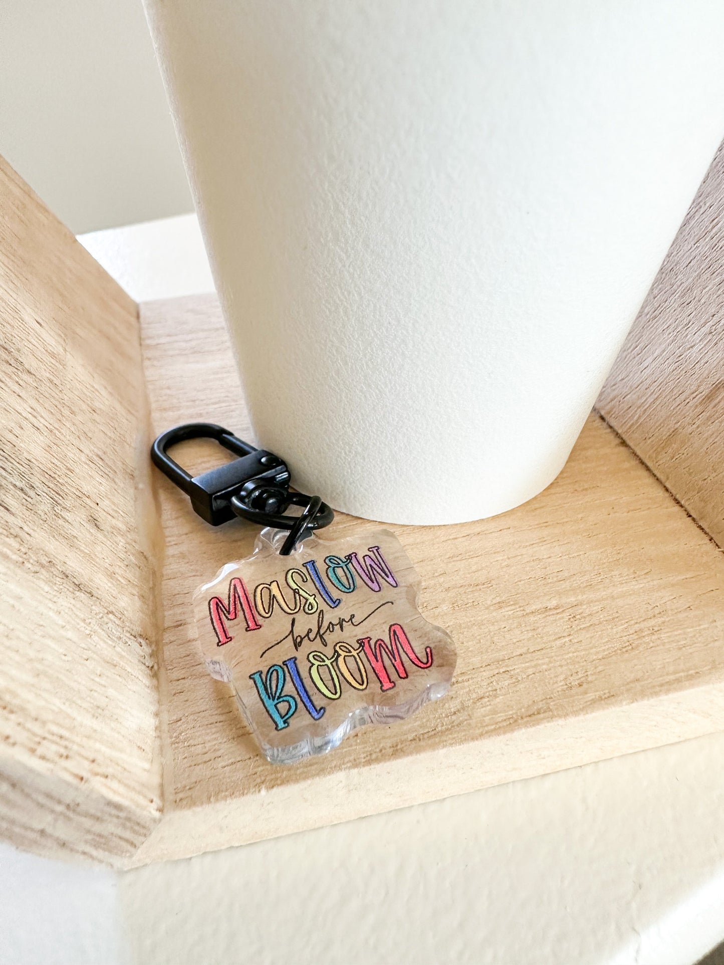 Maslow Before Bloom Badge Charm