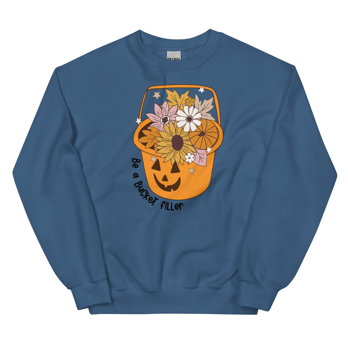 Be A Bucket Filler Pullover