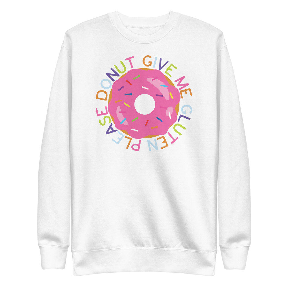 Adult Donut Give Me Gluten Pullover
