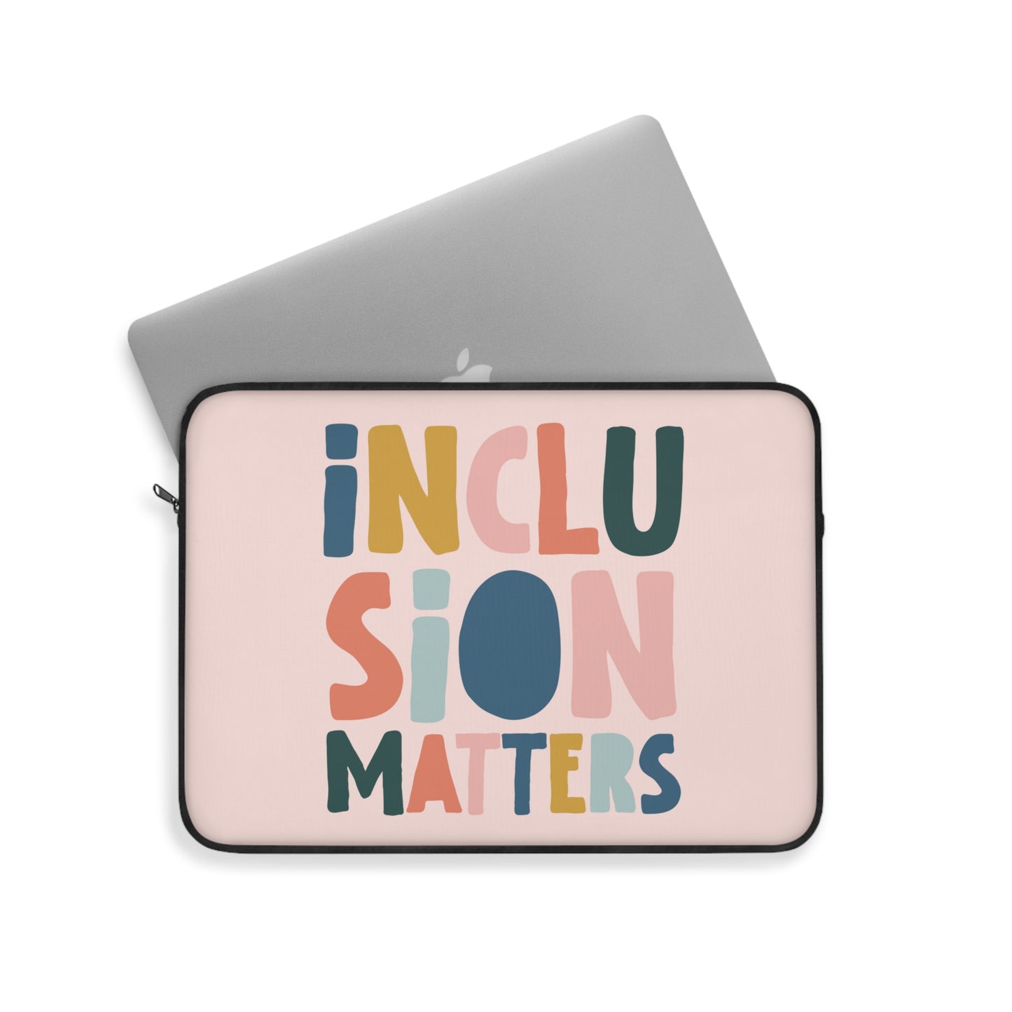 Inclusion Matters Laptop Sleeve