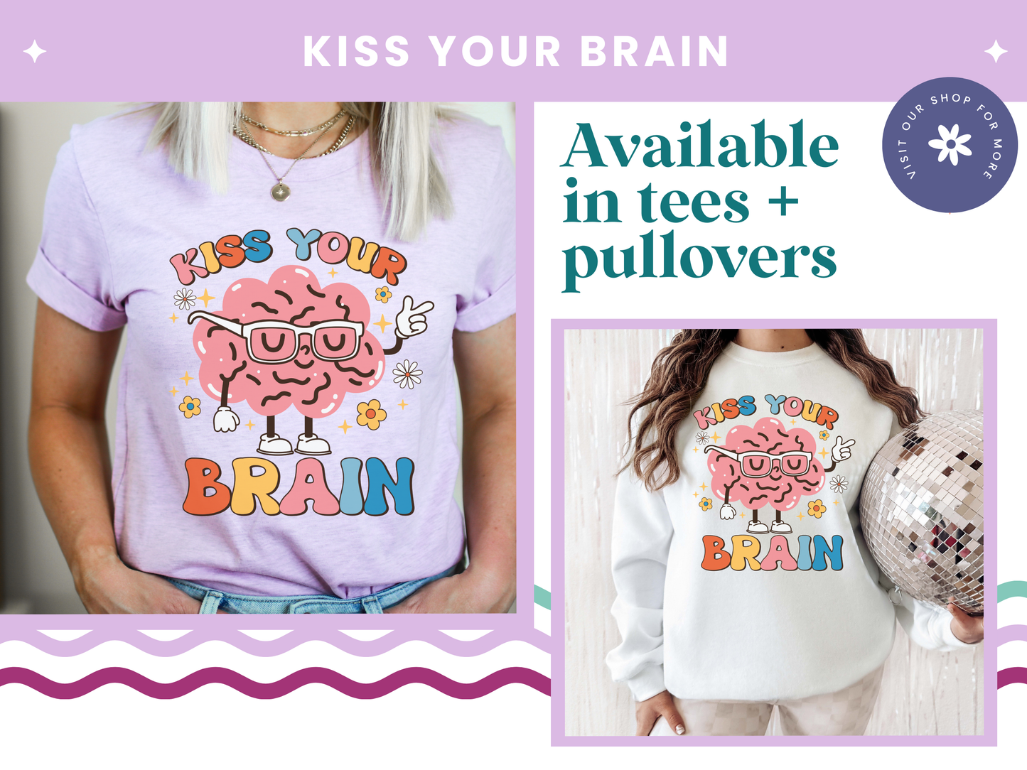 Kiss Your Brain Tee