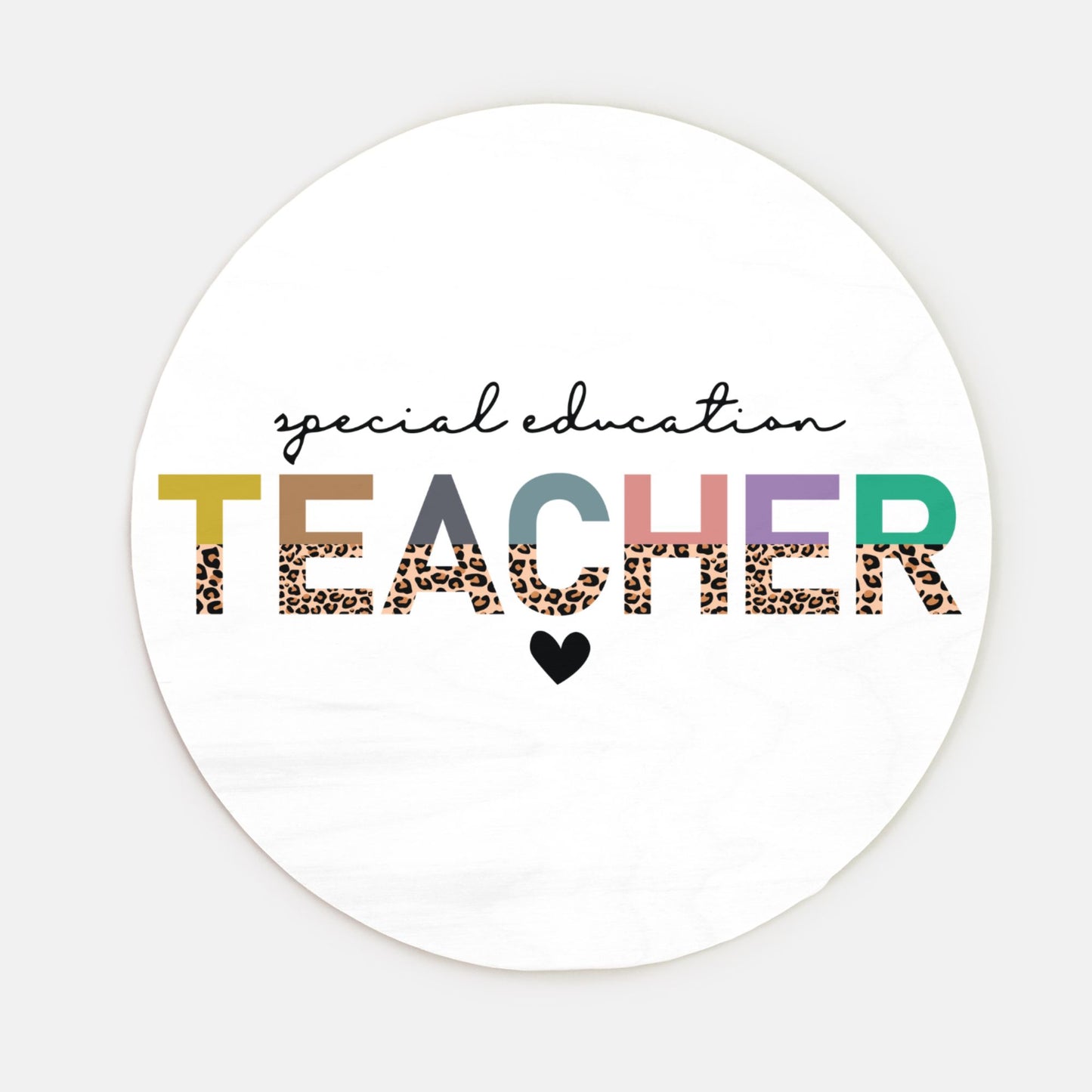 SpEd Teacher Wood Door Sign (10 inch)