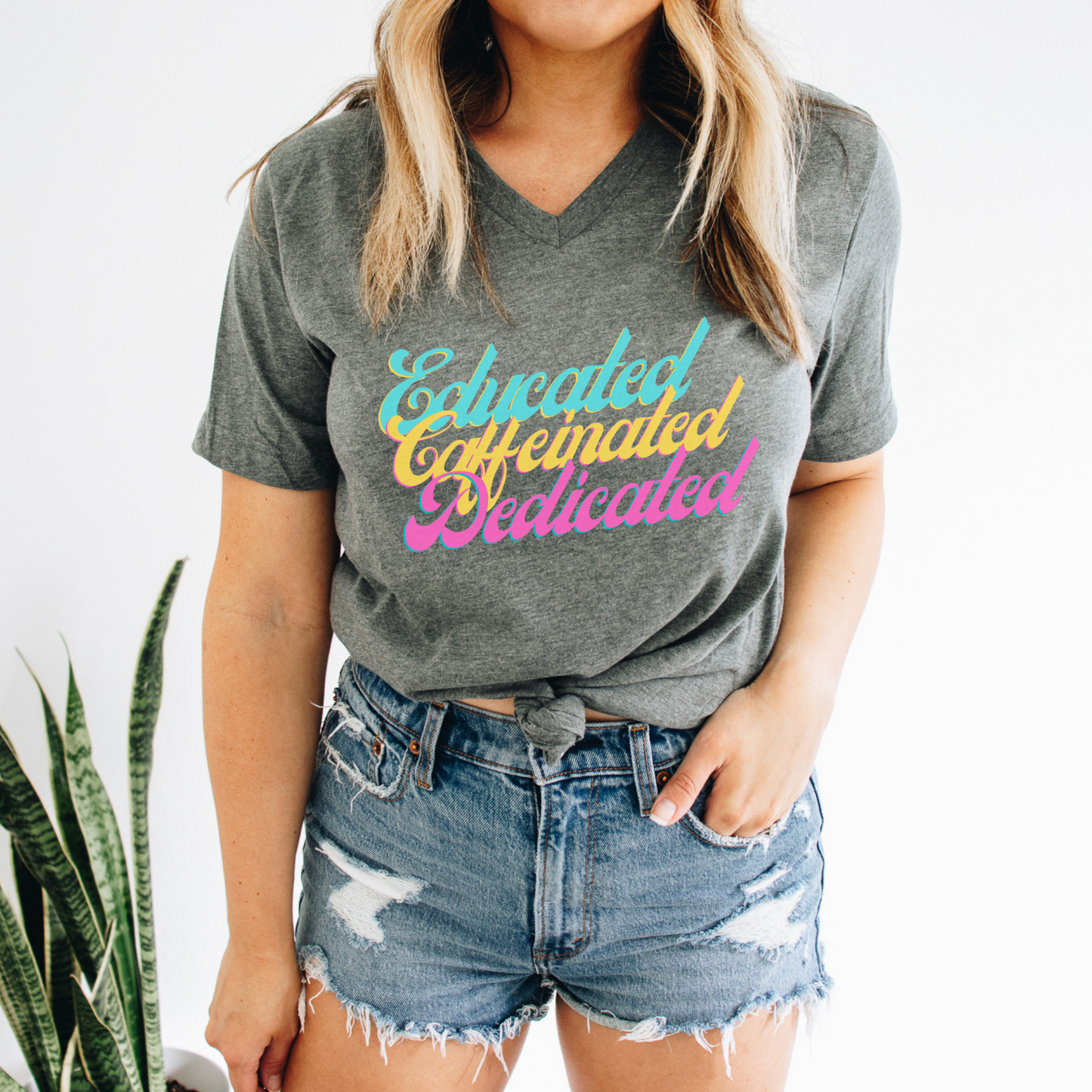 Educated, Caffeinated, Dedicated Tee