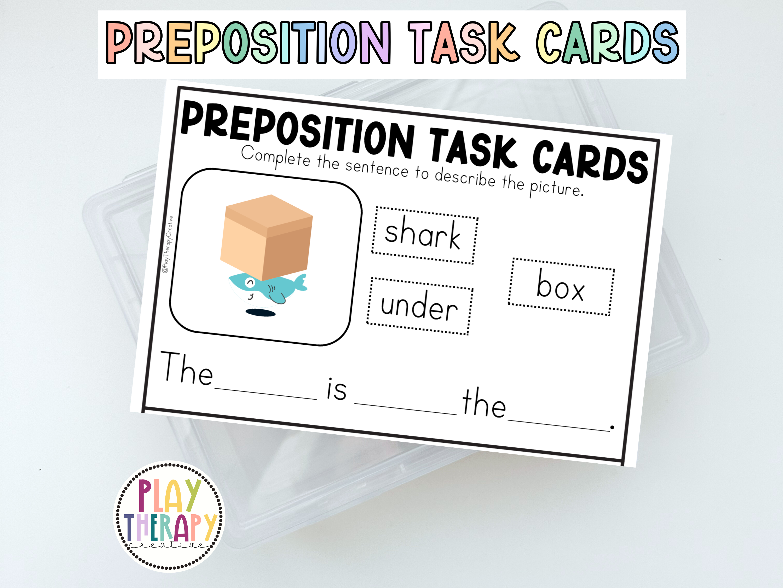 Prepositions Task Cards – Play Therapy Creative