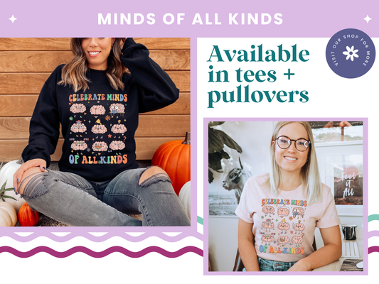 Minds of All Kinds Tee