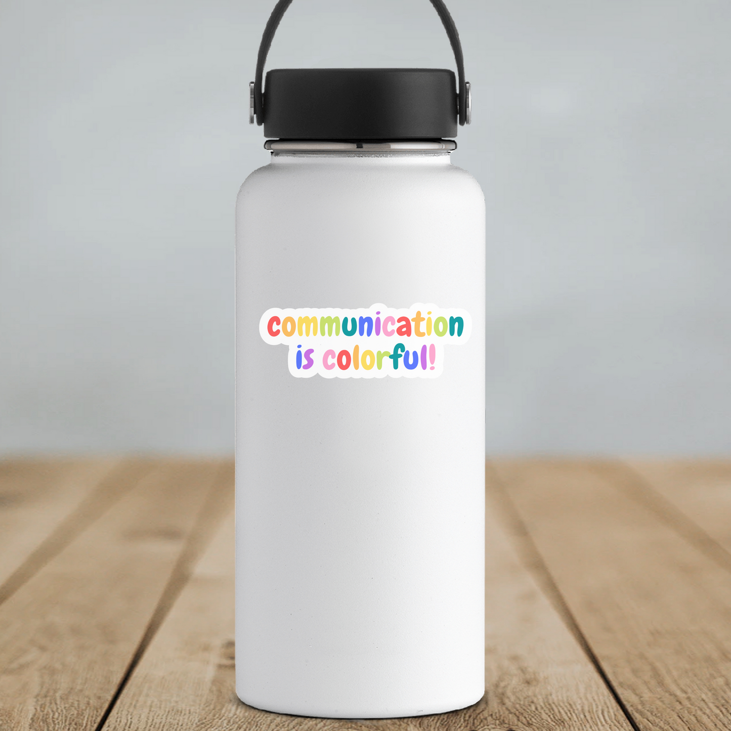 Communication is Colorful Sticker