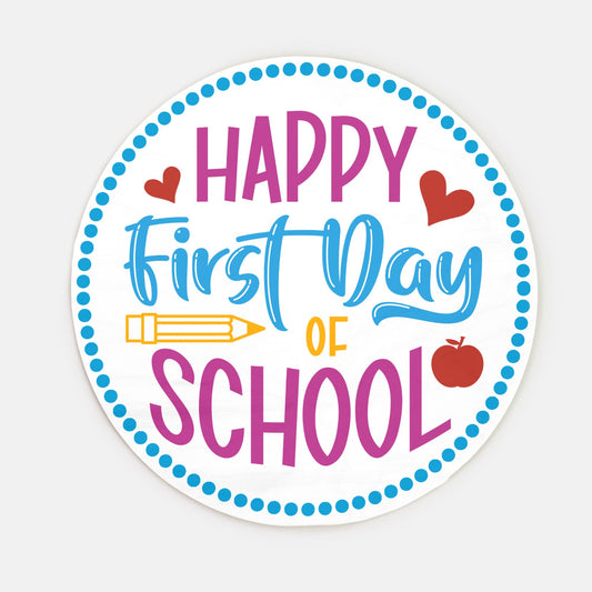 First Day of School Wood Door Sign (10 inch)