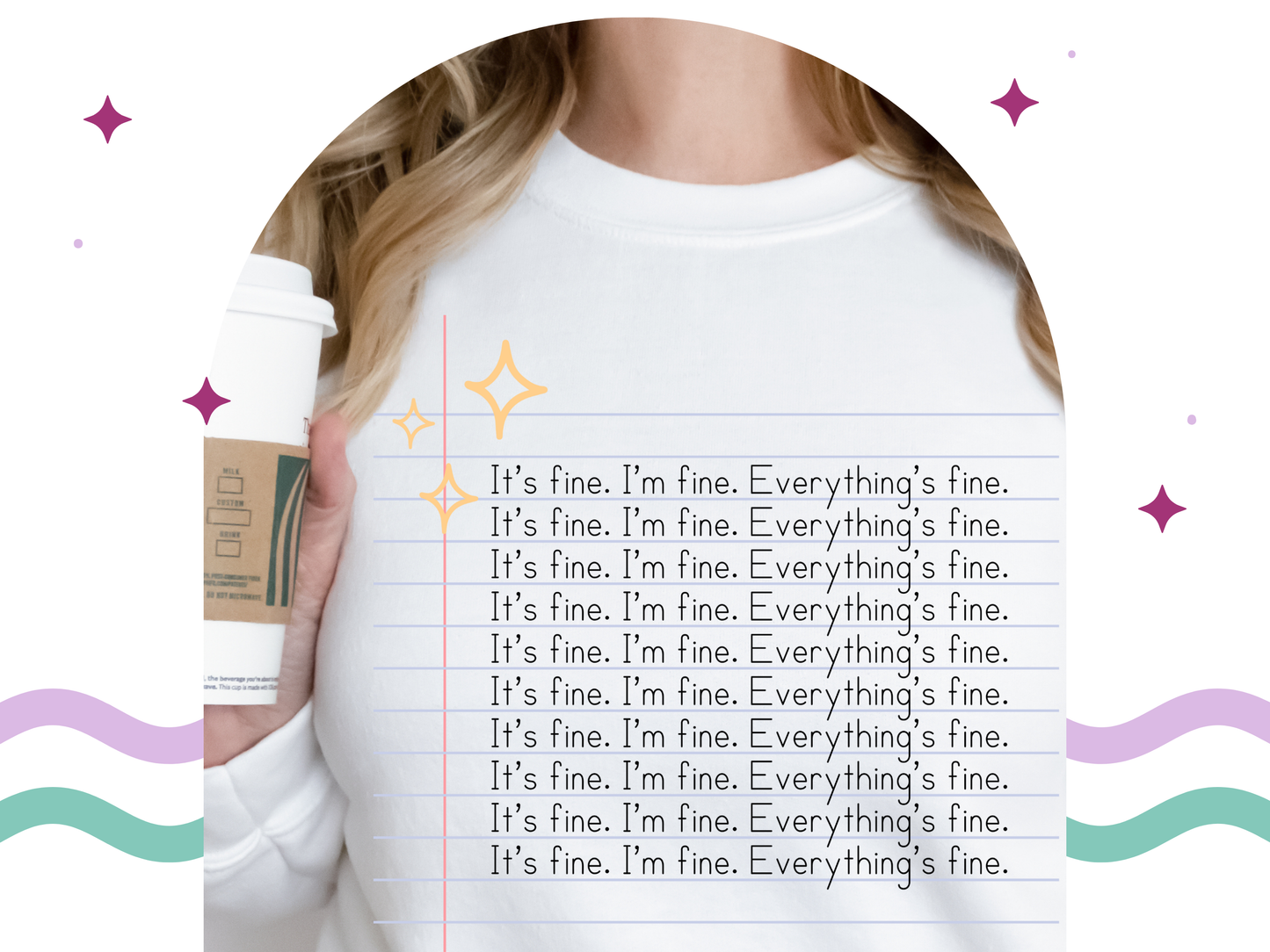 Everything's Fine Tee | Pullover