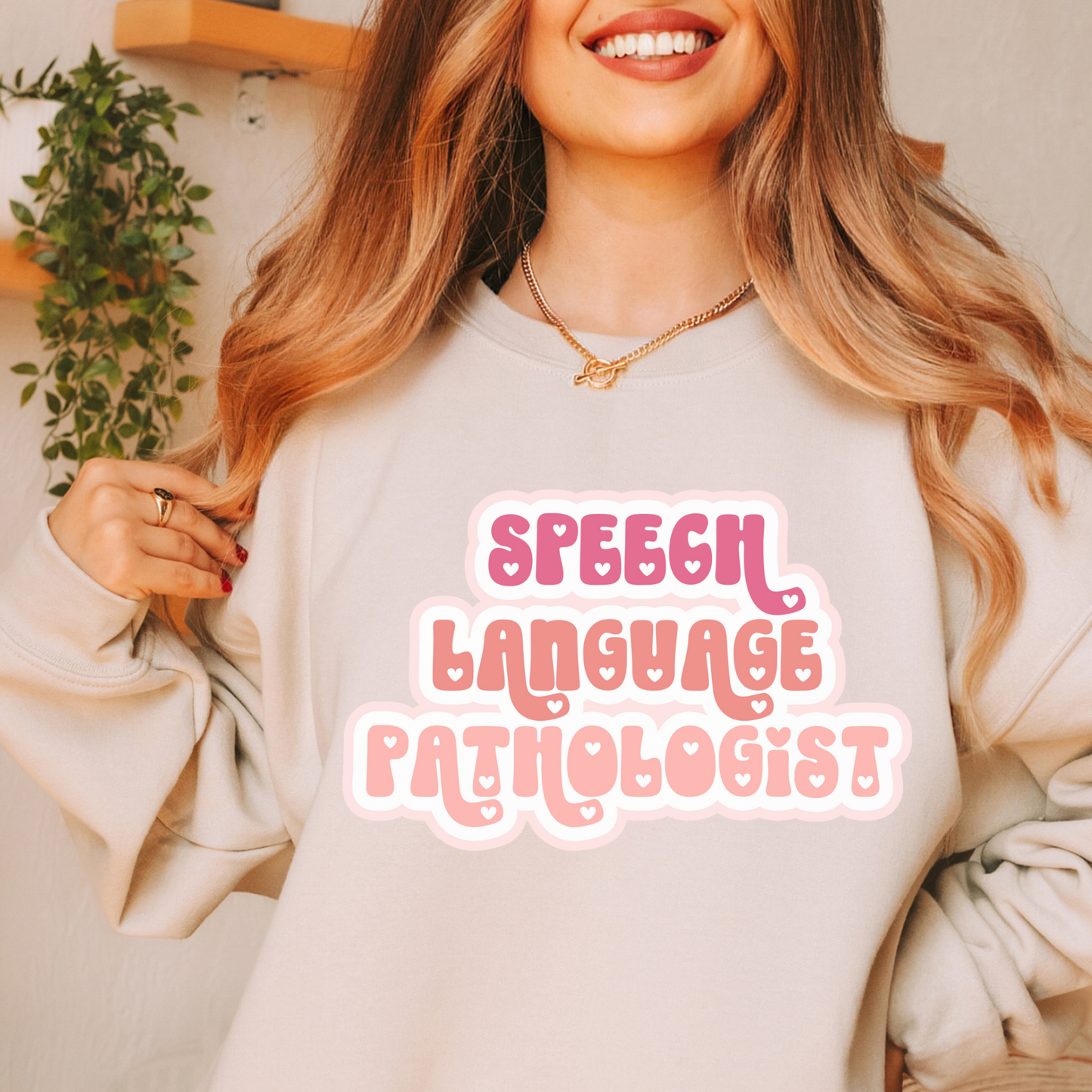 Speech Language Pathologist Love Pullover