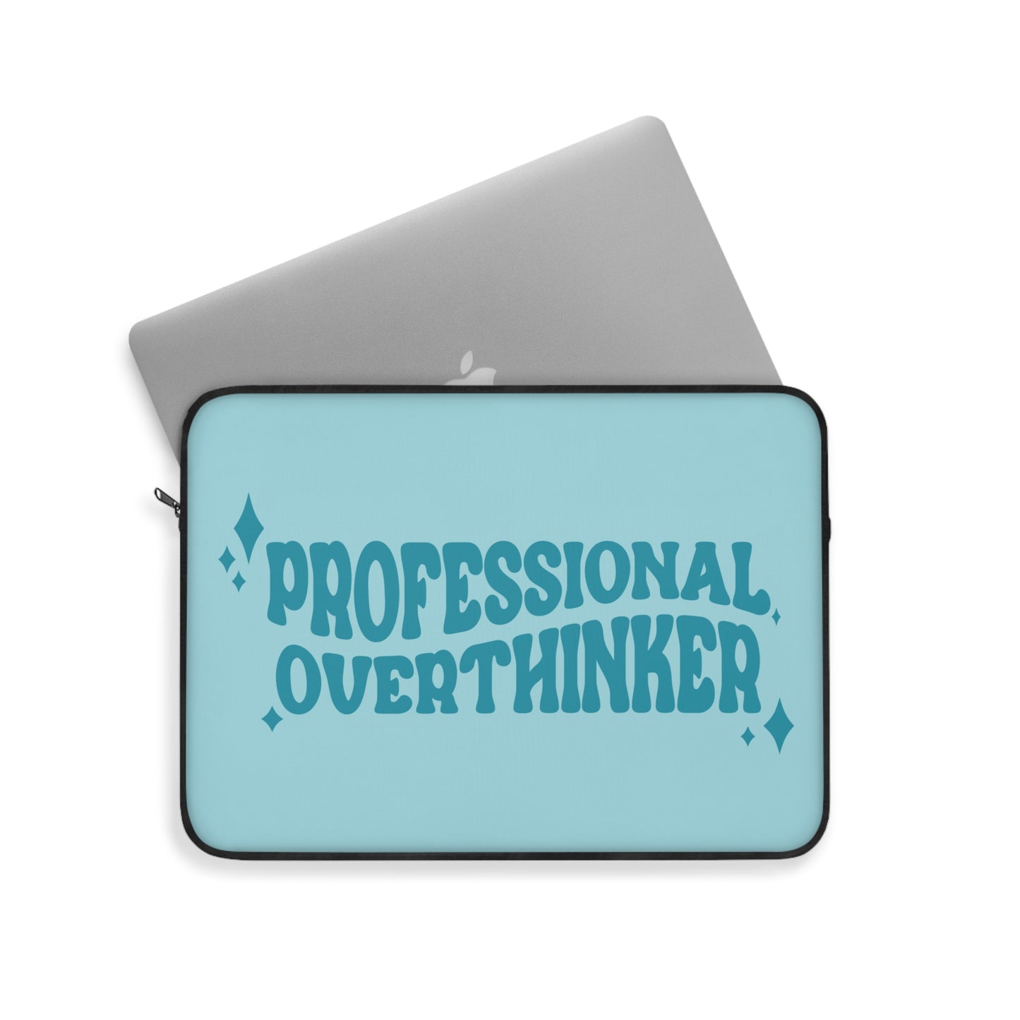 Professional Overthinker Laptop Sleeve