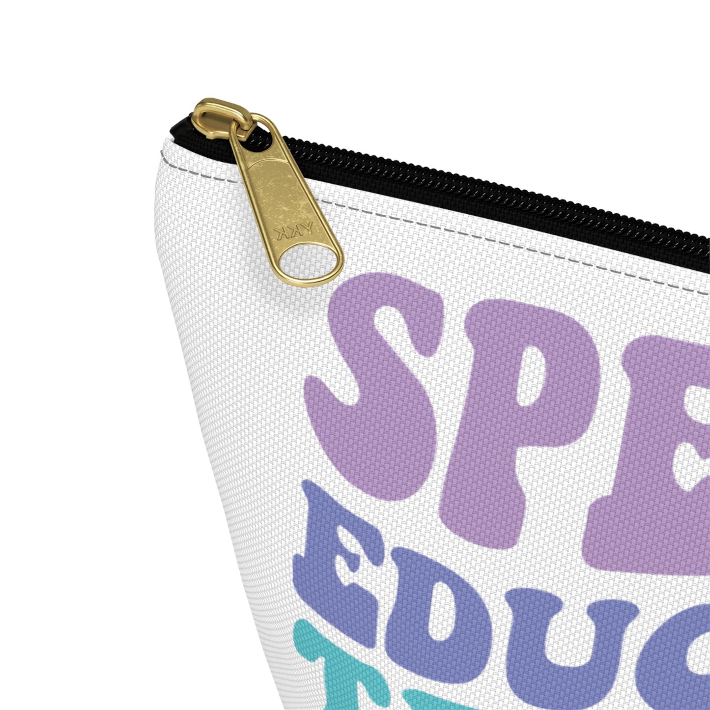 SpEd Teacher Pencil Pouch w T-bottom