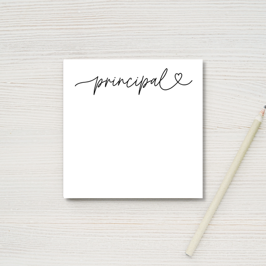Principal Love Script Sticky Notes