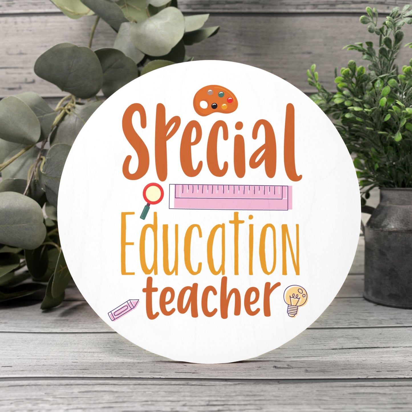 SpEd Teacher Wood Door Sign (10 inch)