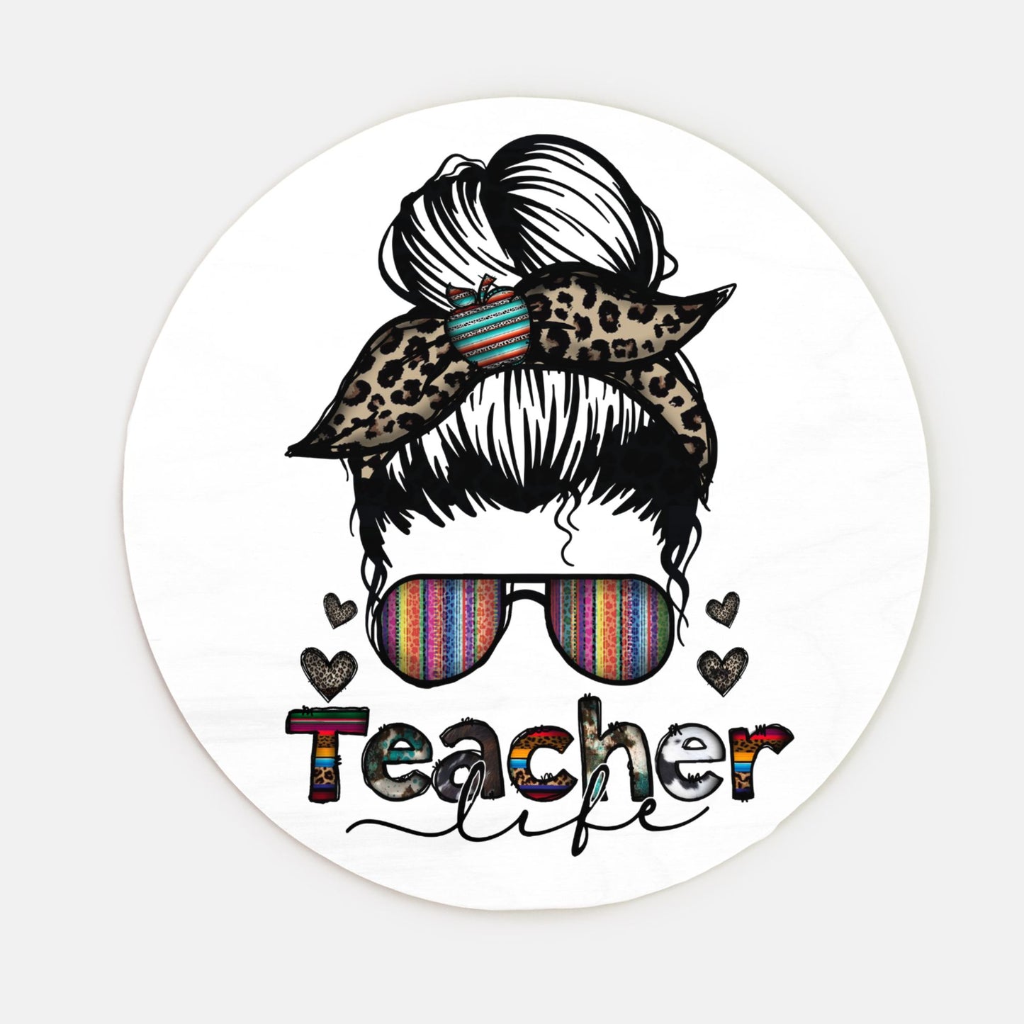 Teacher Top Knot Wood Door Sign (10 inch)